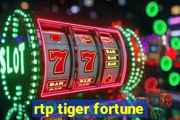 rtp tiger fortune